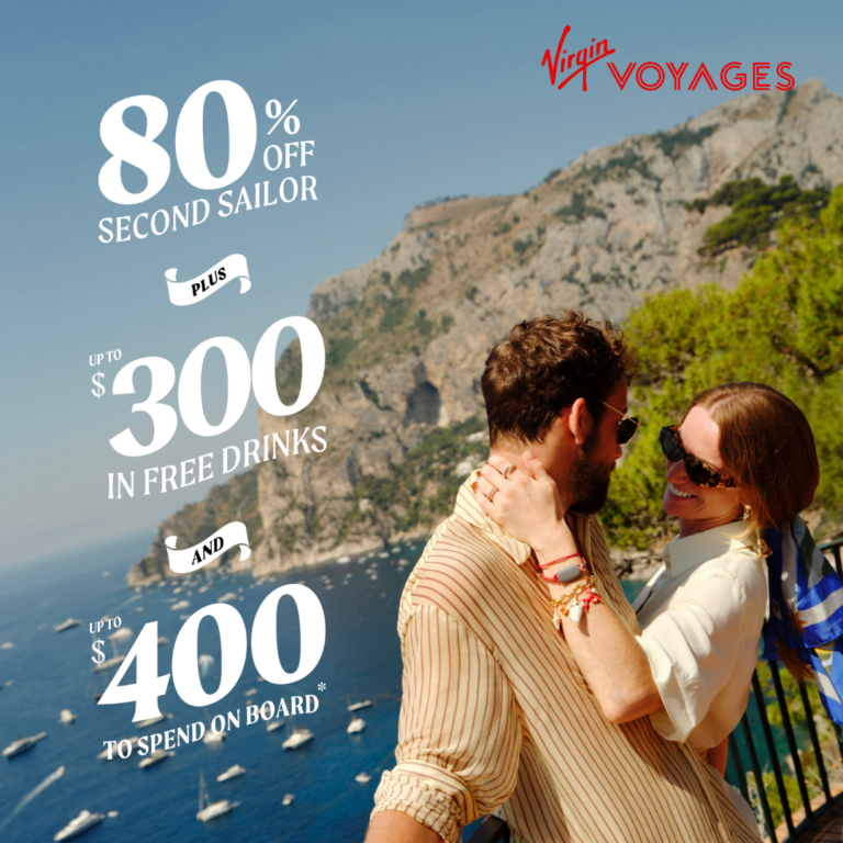 Virgin Voyages promotional graphic displaying 80% off the second sailor, up to $300 in free drinks and up to $400 to spend on board.