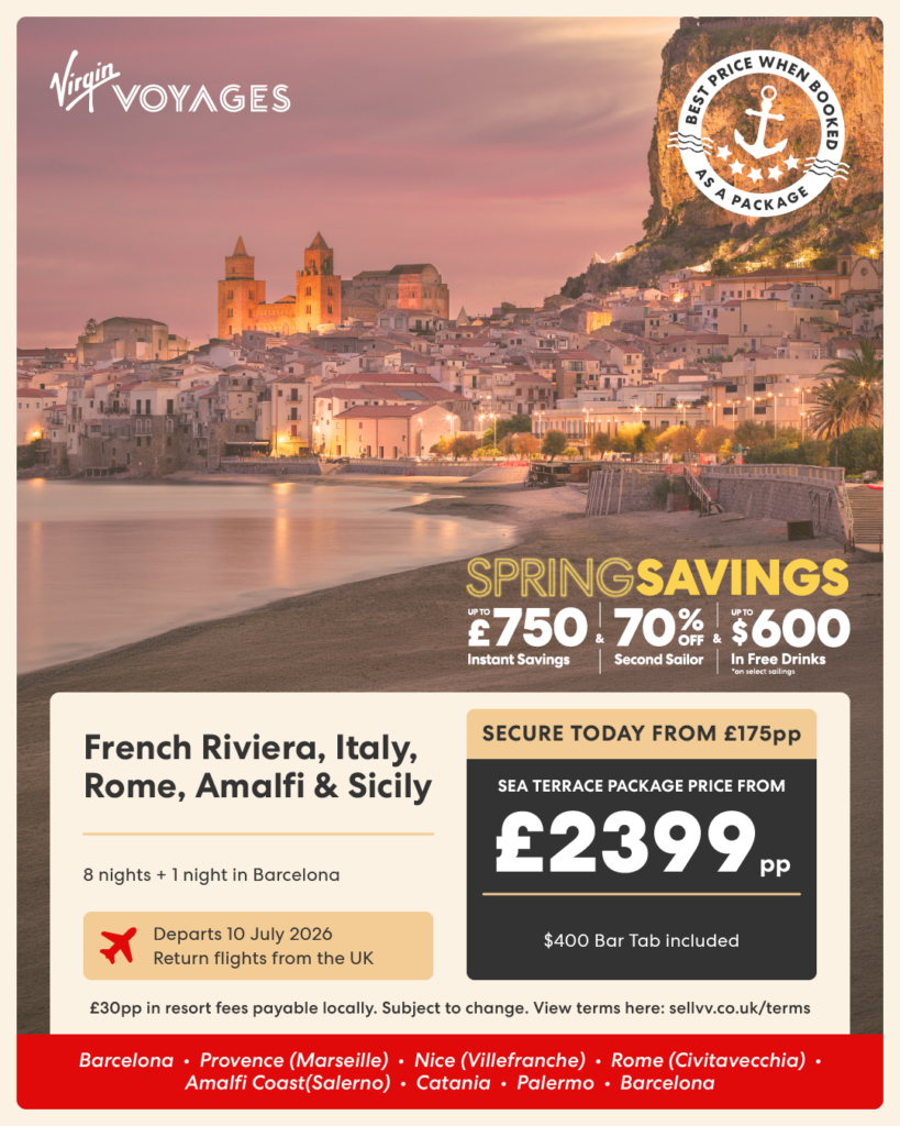 Virgin Voyages French Riviera, Italy, Rome, Amalfi Coast and Sicily cruise with Sea Terrace cabin, July 2026 sailing from Barcelona, visiting Marseille, Nice, Rome, Amalfi Coast and Sicily, from £2399 per person.