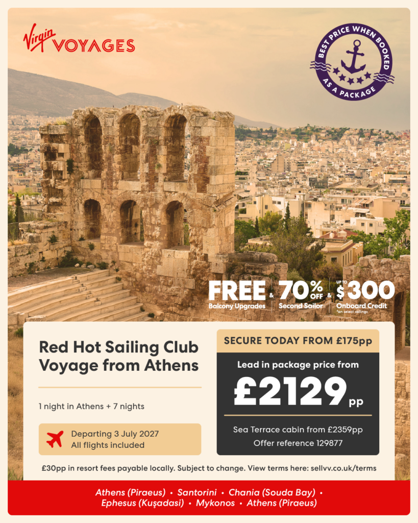 Virgin Voyages Athens cruise with ancient ruins overlooking city skyline, promoting a 7-night Greek Islands sailing from £2129 per person